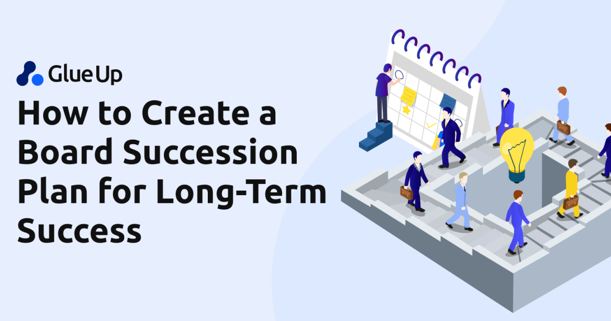 How to Create a Board Succession Plan for Long-Term Success
