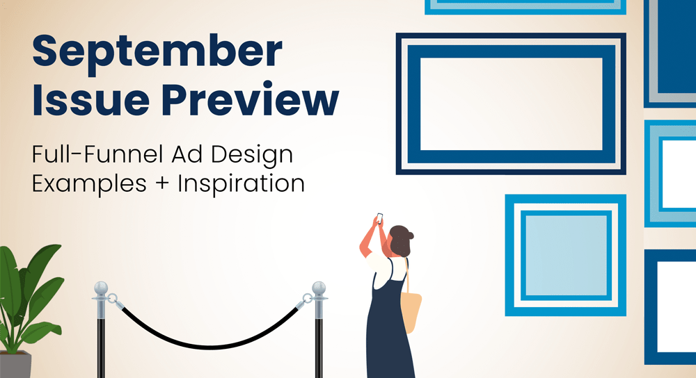 Full-Funnel Ad Design Inspiration: The Terminus September Issue