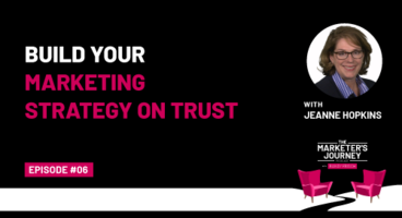 Build Your Marketing Strategy on Trust [Podcast]