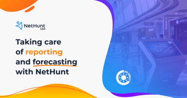 Taking care of reporting and forecasting with NetHunt