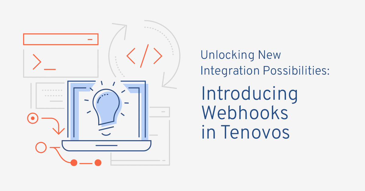 Unlocking New Integration Possibilities: Introducing Webhooks in Tenovos
