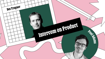 Intercom on Product: Rise of the "keyboard-first" generation