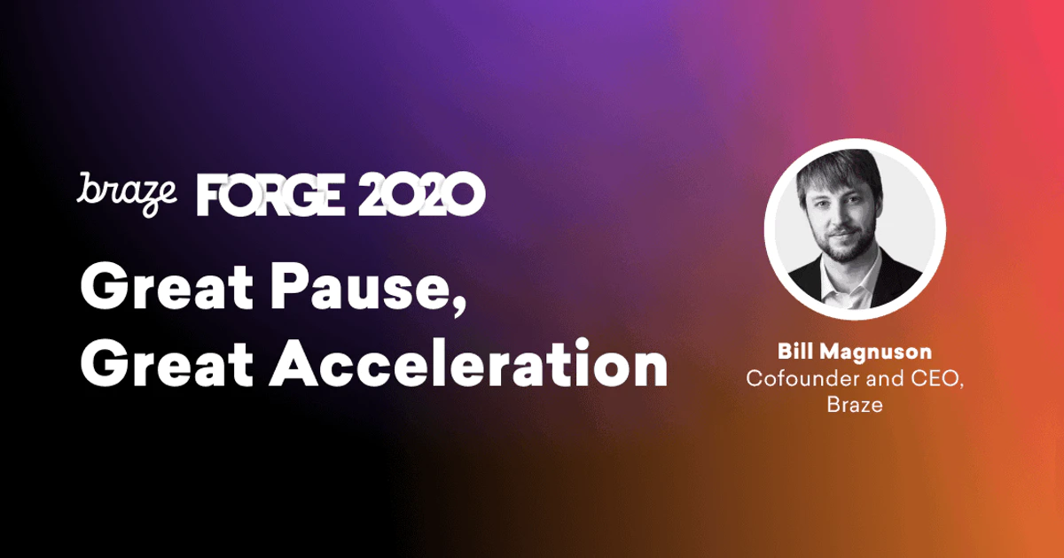 FORGE 2020: Great Pause, Great Acceleration