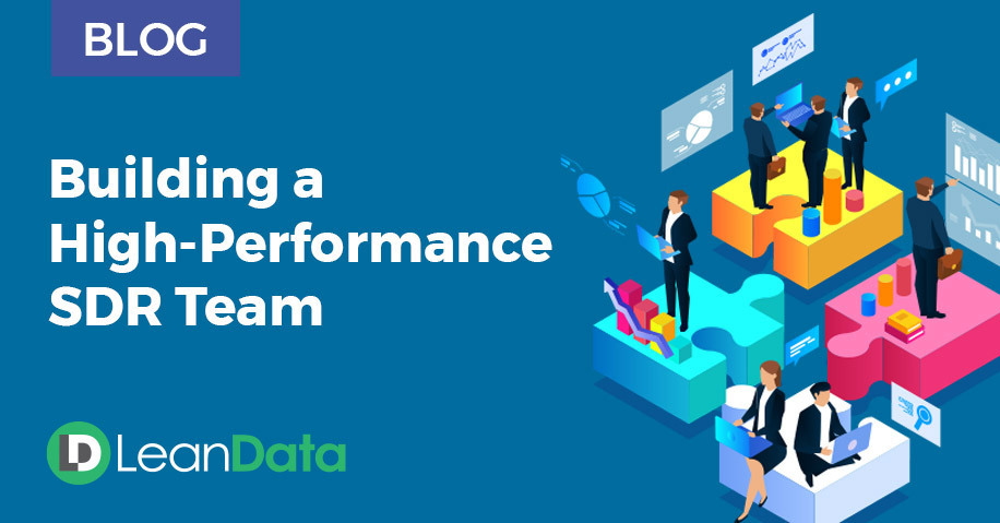 Building a High-Performance SDR Team | LeanData