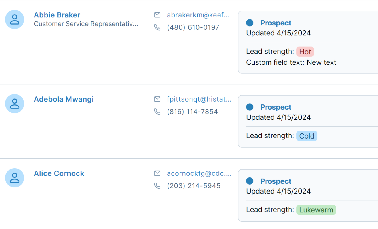 Set your follow-up schedules based on lead strength