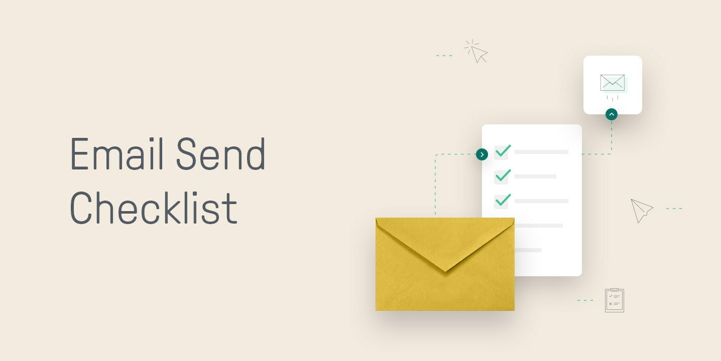 The Ultimate Email Send Checklist for Your Next Marketing Campaign