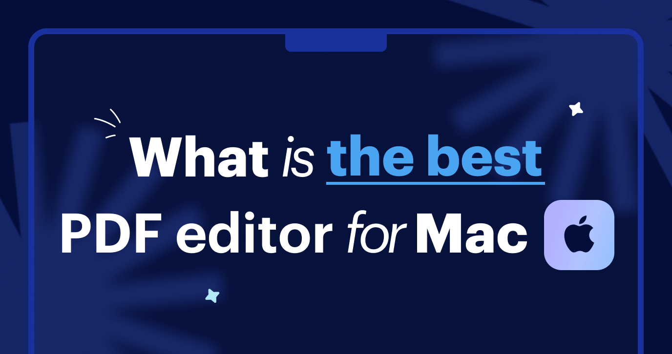 What's the Best PDF Editor for Mac in 2023?