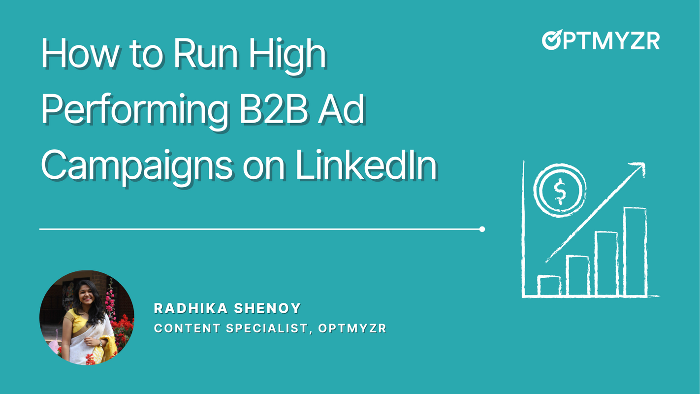 How to Run High-Performing B2B Ad Campaigns on LinkedIn