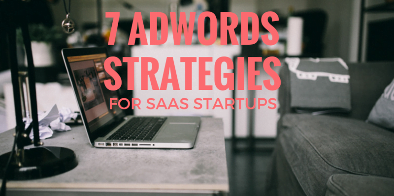 How SaaS Startups Should Be Using Google Ads