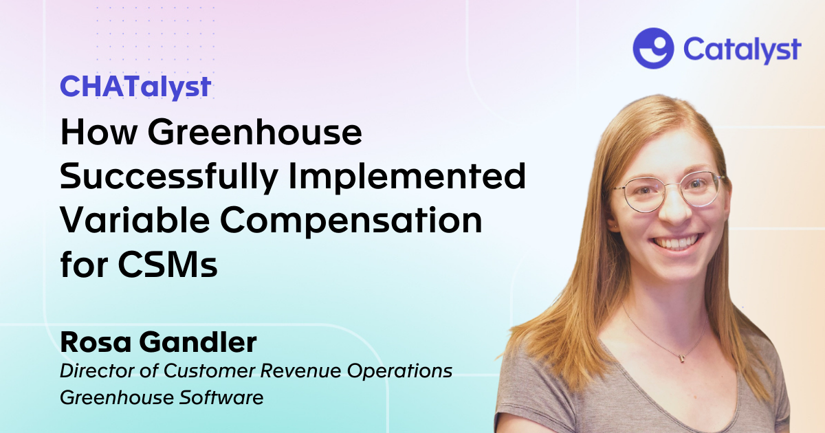 How Greenhouse Successfully Implemented Variable Compensation for CSMs