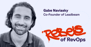 Rebels of RevOps: Gabe Naviasky