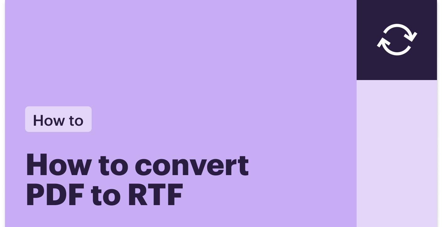 How to convert PDF to RTF: A complete guide