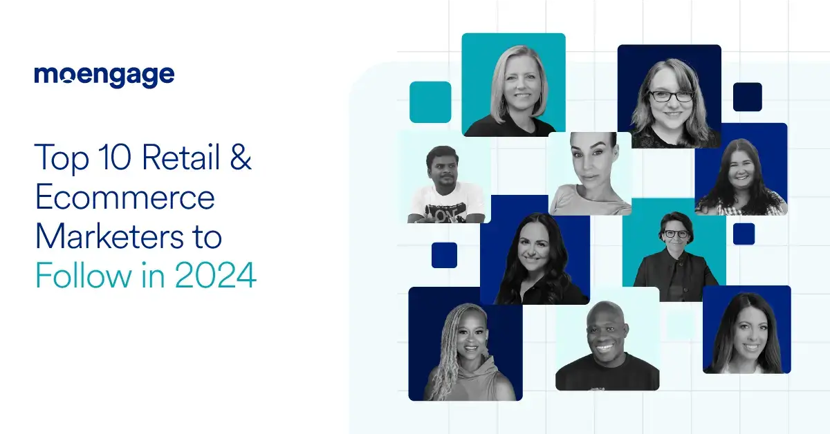 Top 10 Retail & Ecommerce Marketers YoTop 10 Retail & Ecommerce Marketers You Should Follow