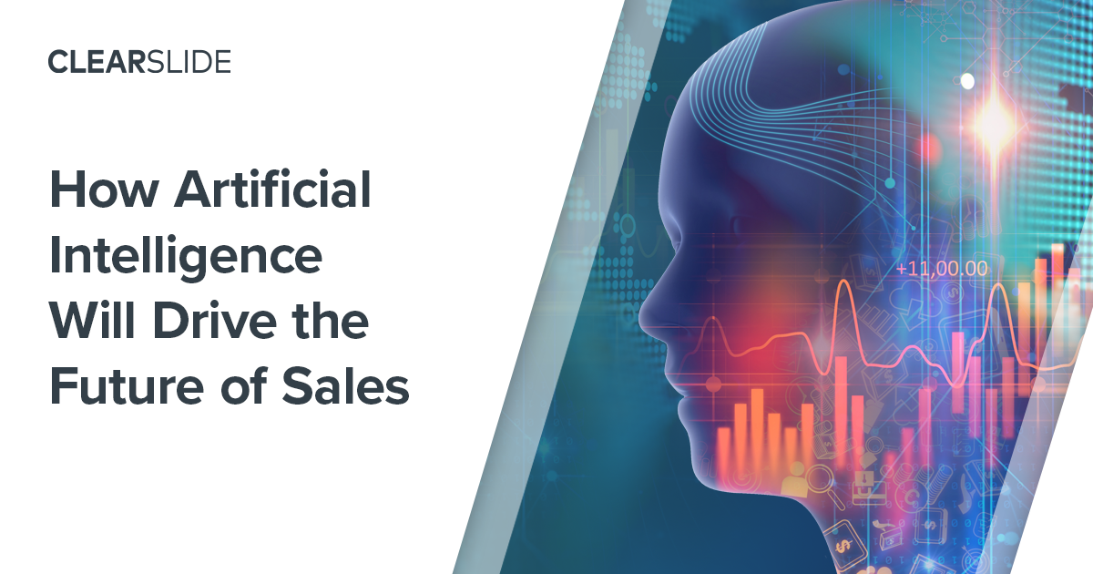 How Artificial Intelligence Will Drive the Future of Sales