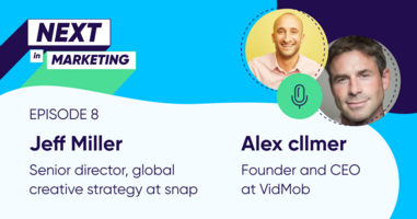 Snap & Vidmob on updating digital ad creative based on shifting consumer expectations