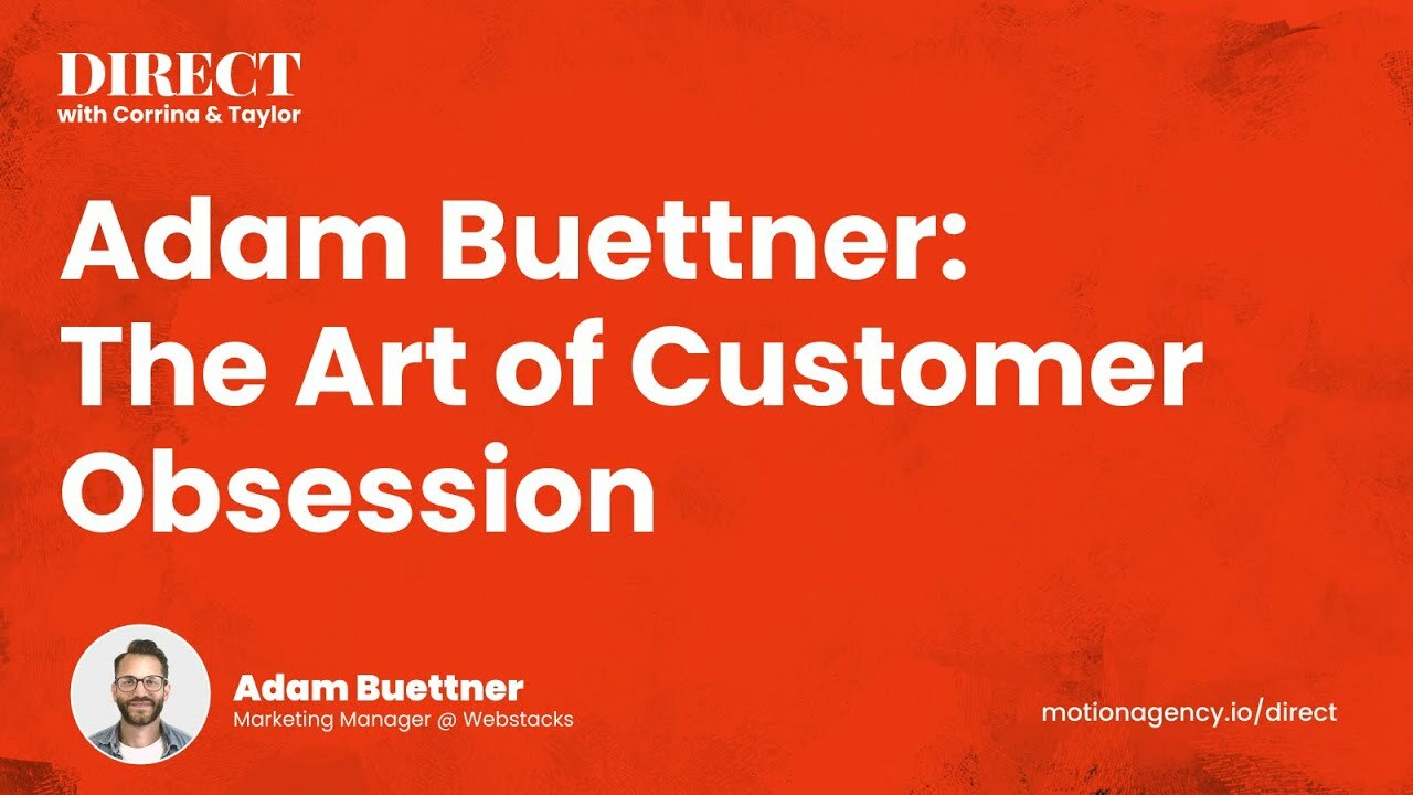 Adam Buettner: The Art of Customer Obsession
