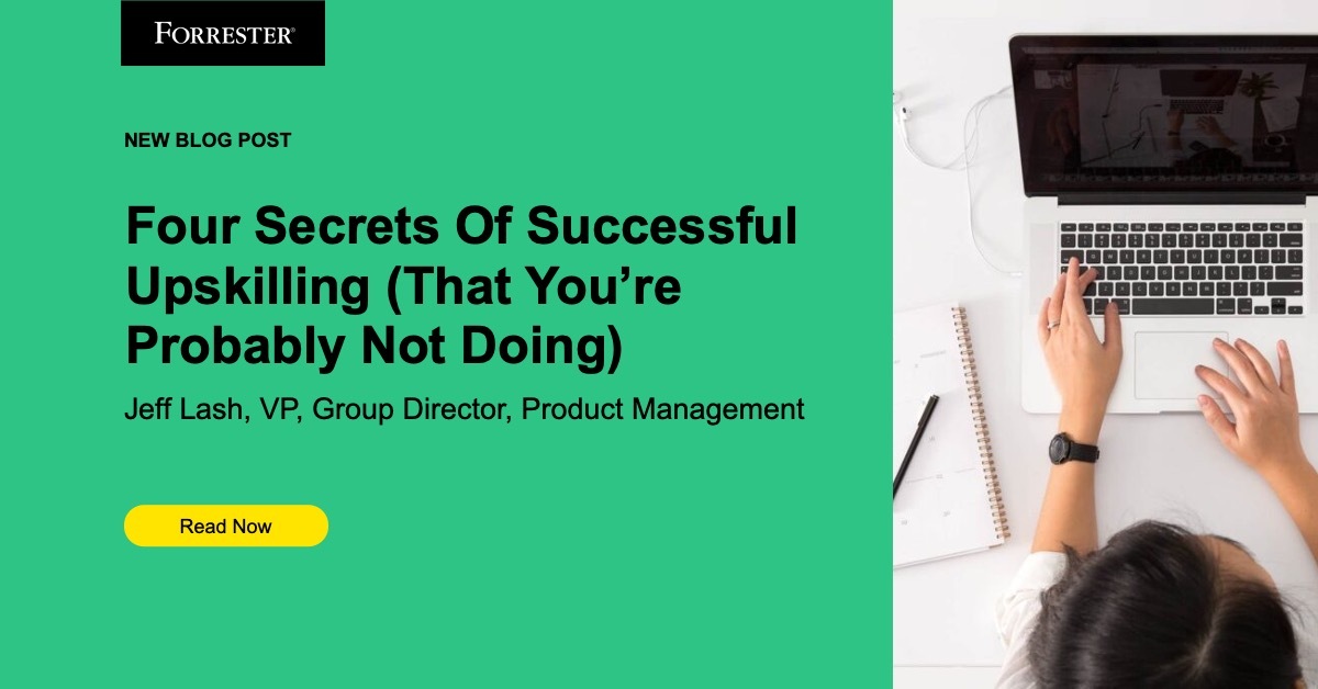 Four Secrets Of Successful Upskilling (That You're Probably Not Doing)