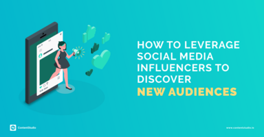 Social Media Influencers to Discover New Audiences - ContentStudio