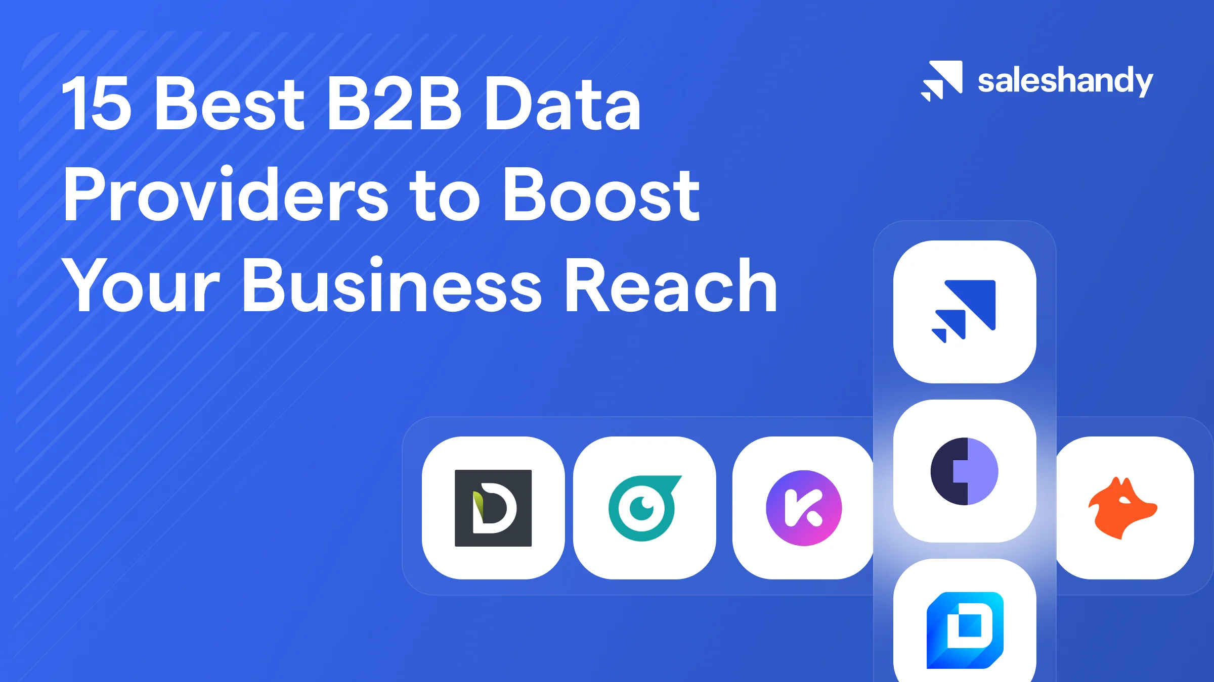 15 Best B2B Data Providers In 2024 to Boost Your Business Reach