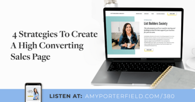 #380: 4 Strategies To Create A High Converting Sales Page