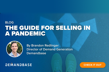 The Ultimate B2B Sales and Marketing Guide for Selling in a Pandemic