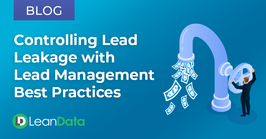 Controlling Lead Leakage with Lead Management Best Practices | LeanData