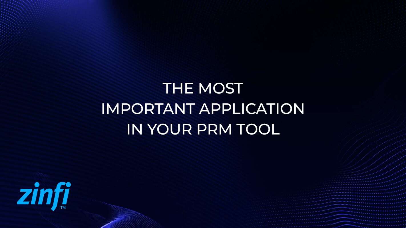 The Most Important Application in Your PRM Tool