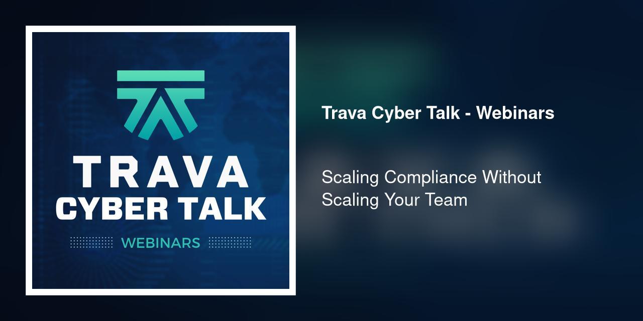Scaling Compliance Without Scaling Your Team