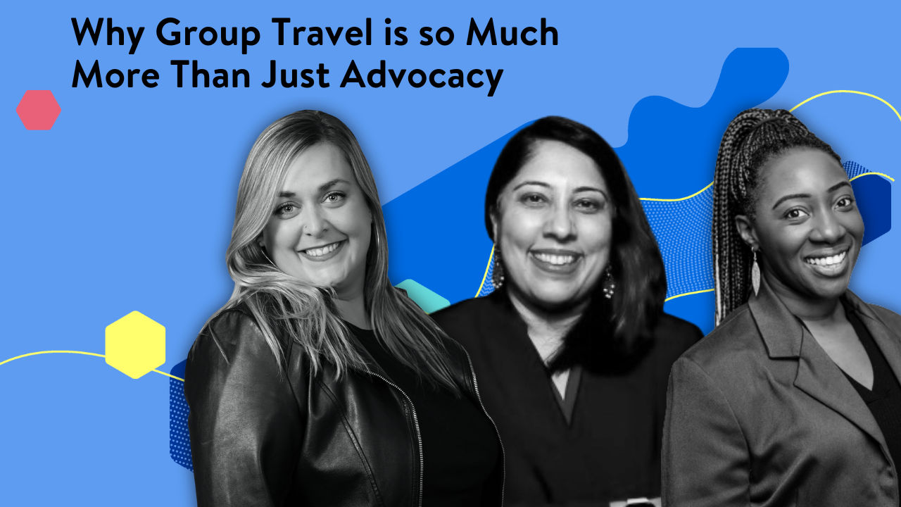 Why group travel is so much more than just advocacy