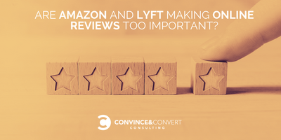 Are Amazon and Lyft Making Online Reviews Too Important?