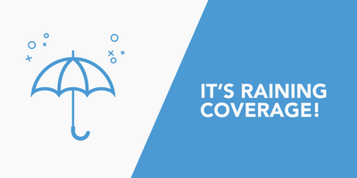 It's Raining Coverage!