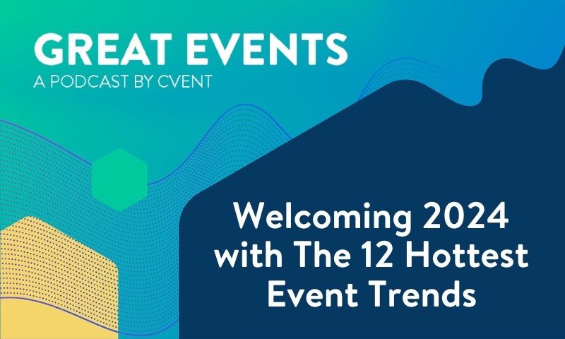 Welcoming 2024 with The 12 Hottest Event Trends