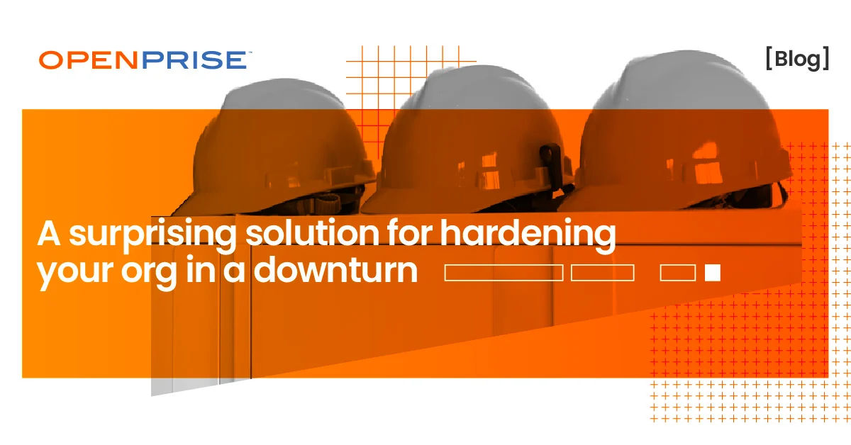 A Surprising Solution for Hardening Your Org in a Downturn