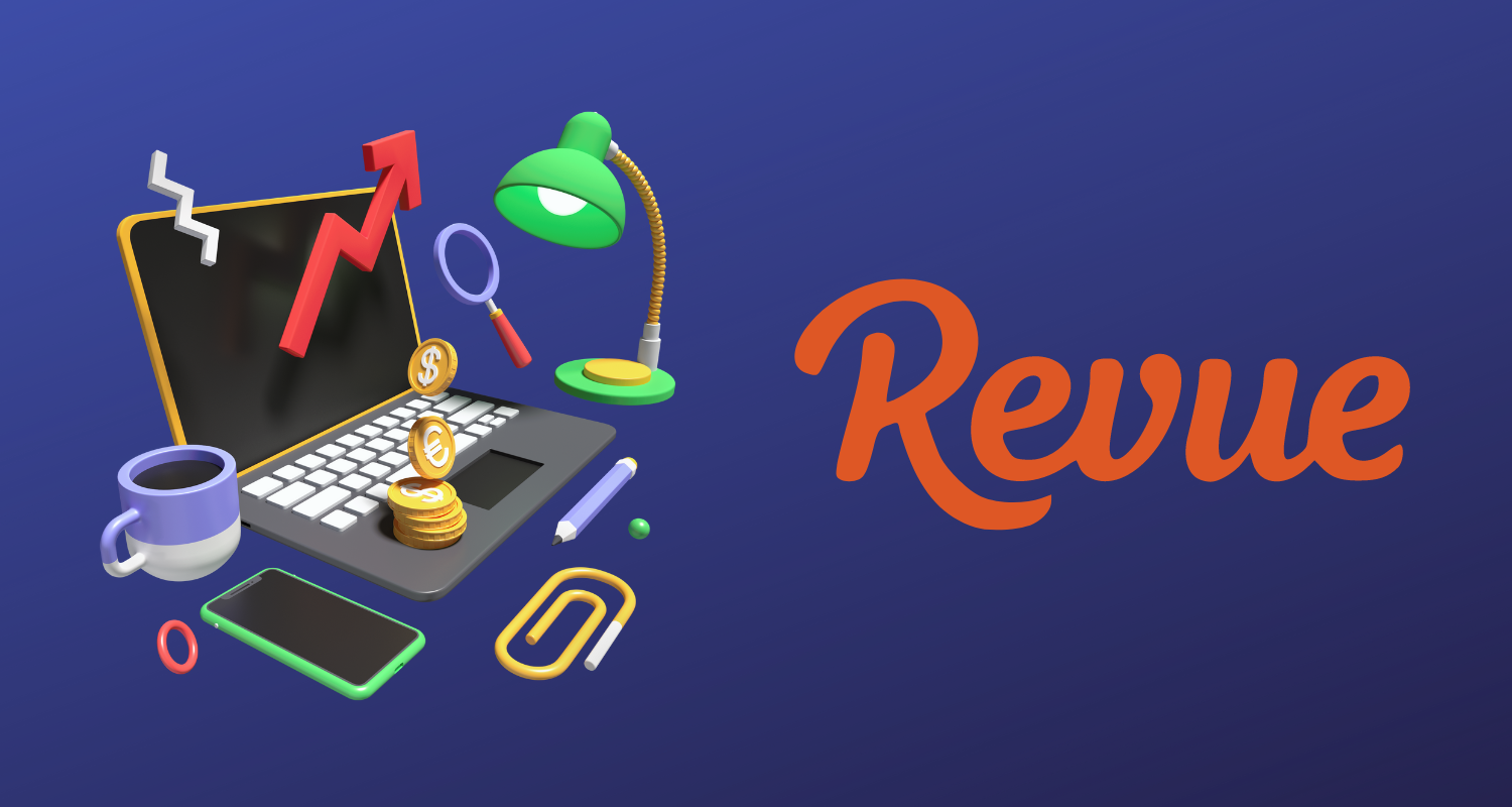 Revue Shut Down? Here's An Alternative For Your Newsletter