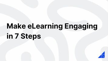 Make eLearning Engaging in 7 Steps | WorkRamp