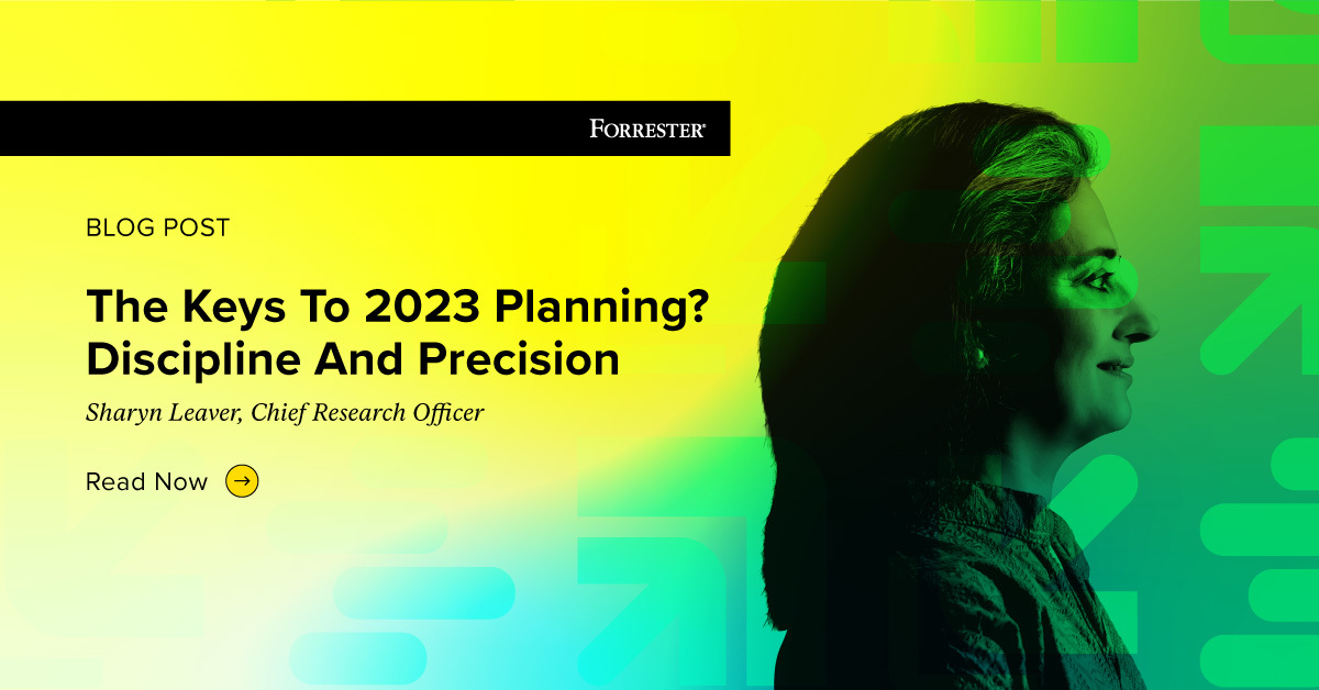 The Keys To 2023 Planning? Discipline And Precision