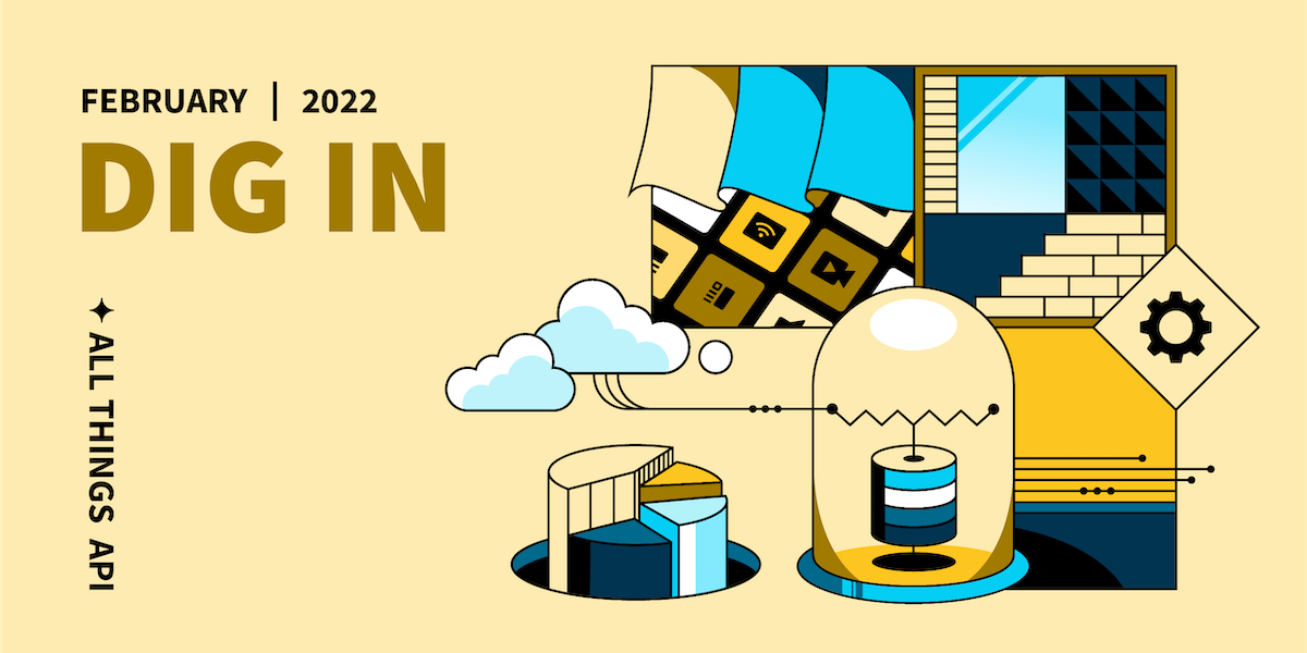 DIG IN: Digital Insights, Go-to Information and News for February 2022