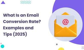 What Is an Email Conversion Rate? Examples and Tips (2025)