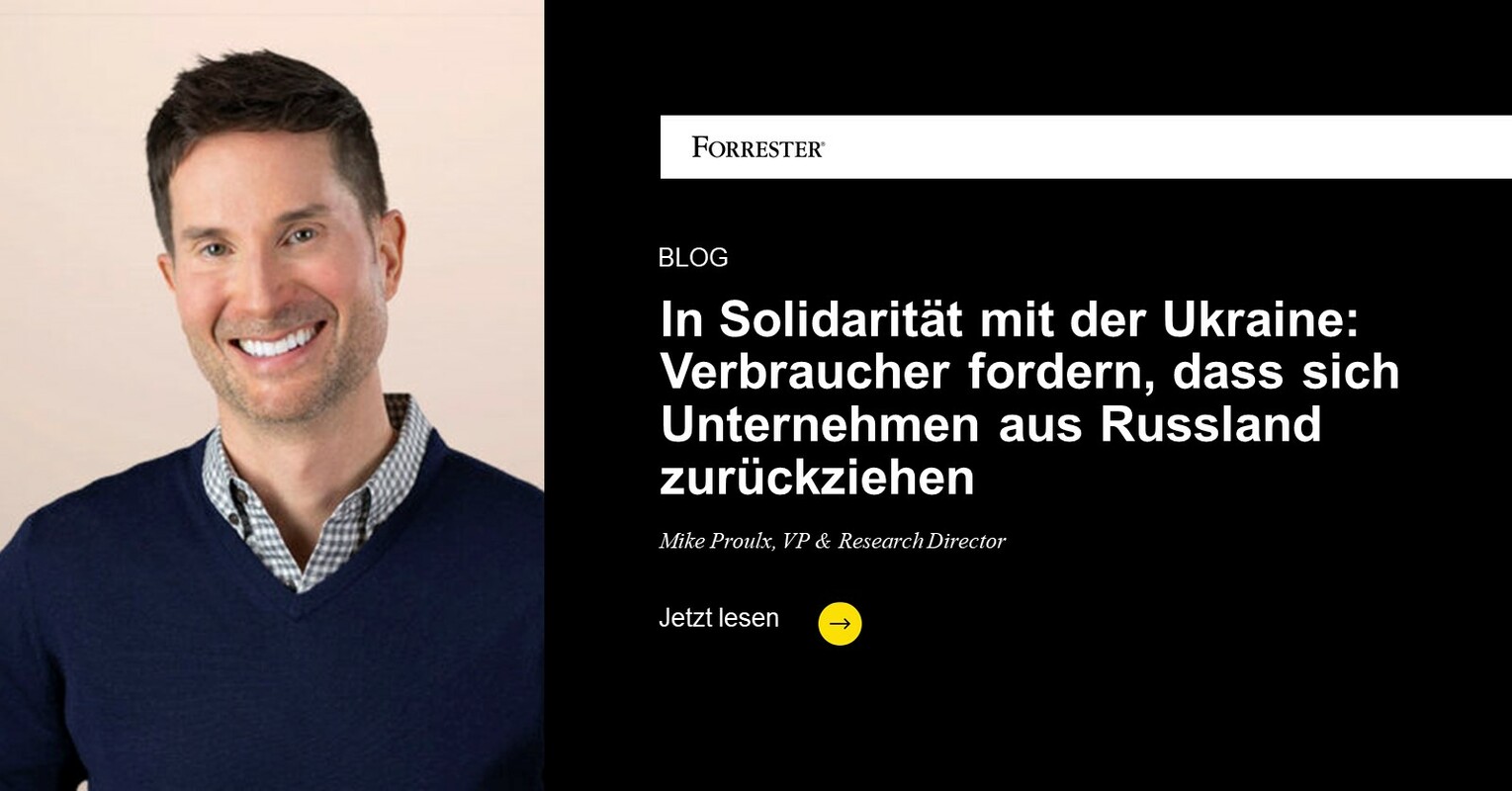 In Solidarität mit der Ukraine: Verbraucher fordern, dass sich Unternehmen aus Russland zurückziehen