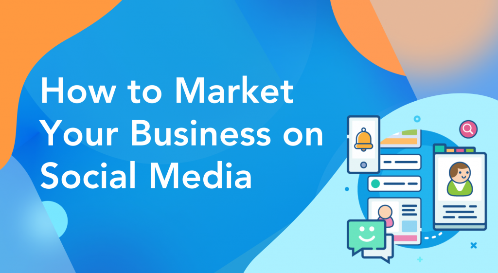 How to Use Social Media for Your Brand or Business | Nimble Blog
