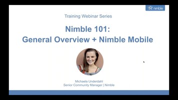 Nimble 101: General Overview + Mobile Overview