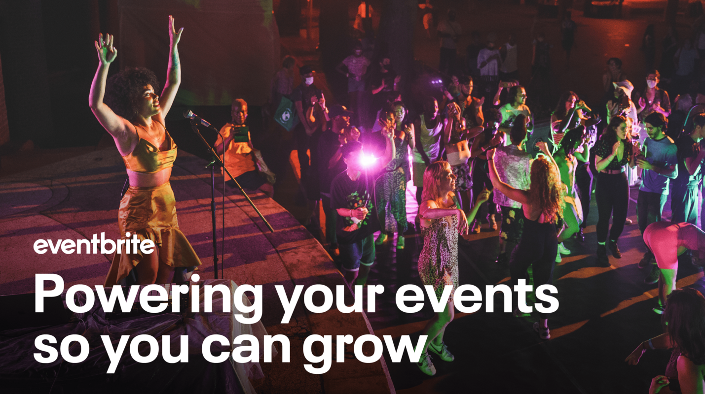 New Ways Eventbrite Is Powering Your Events so You Can Grow