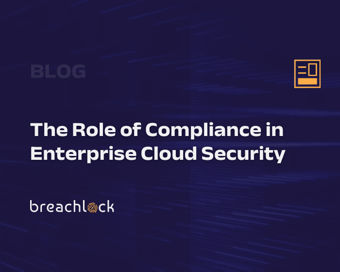 The Role of Compliance in Enterprise Cloud Security