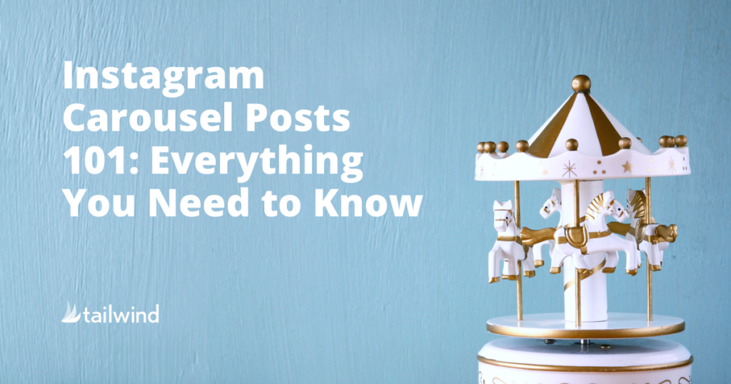 Instagram Carousels 101: Everything You Need to Know