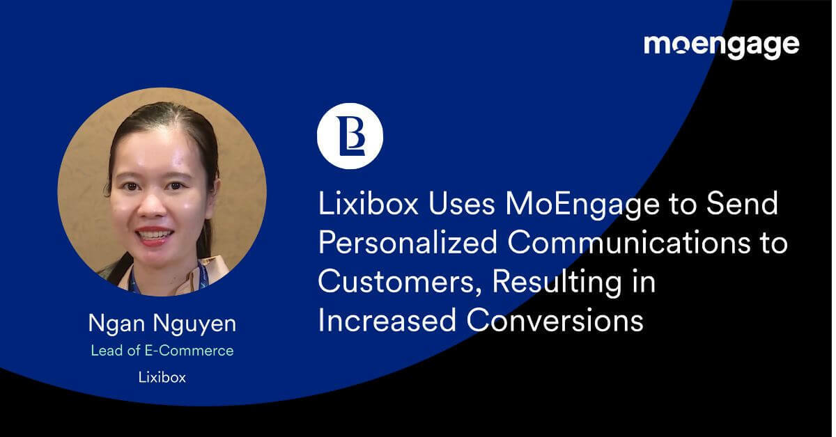 Lixibox Uses MoEngage to Send Personalized Communications Resulting in Increased Conversions