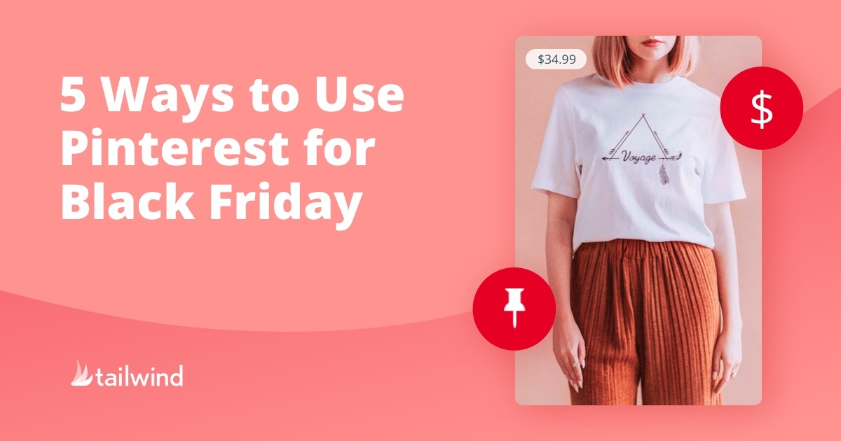 5 Ways To Use Pinterest For Black Friday In 2020