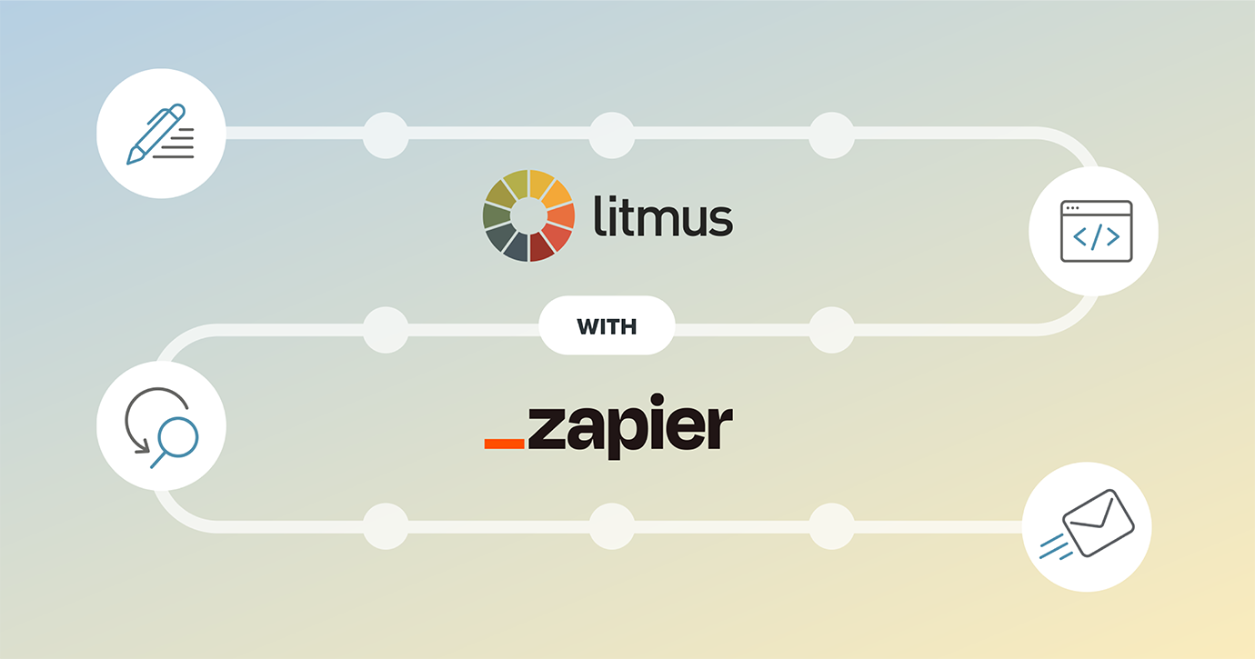 How to Improve Your Email Workflow with Litmus and Zapier