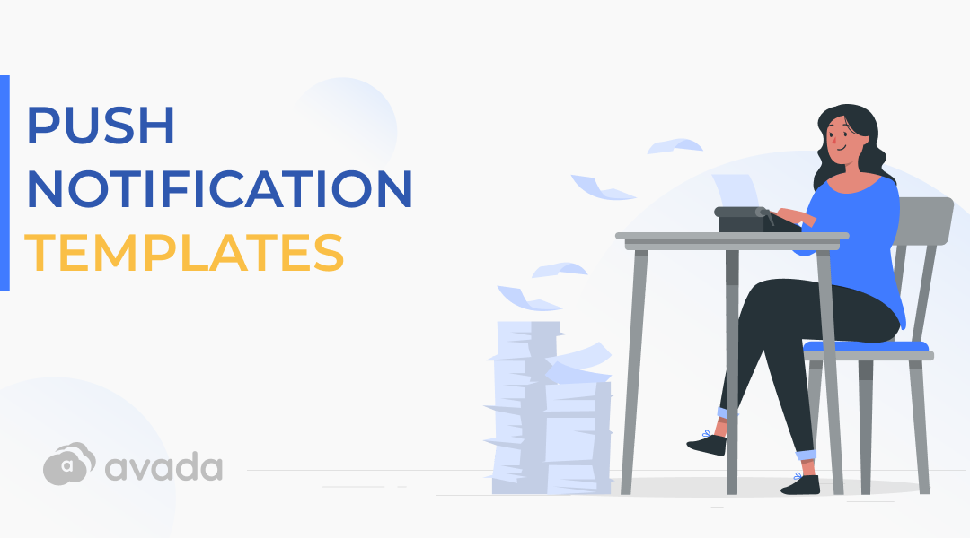 25+ Push Notification Templates to Get You Started