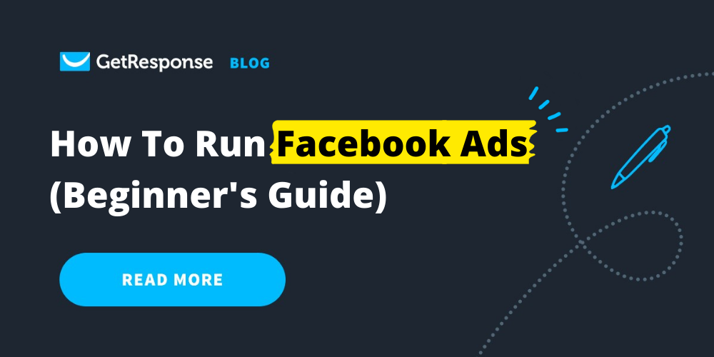 How To Run Facebook Ads (Beginner's Guide)