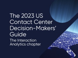 Contact Center Decision-Makers' Guide (Interaction Analytics Chapter)